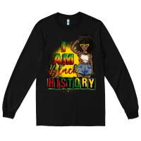 Black i am black history juneteenth Long Sleeve Tee - CowGirlArtShop