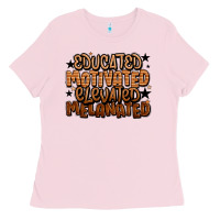 Bubblegum Pink educated motivated elevated melanated Ladies Tee - LillyAllenDesigns