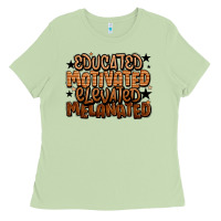 Matcha educated motivated elevated melanated Ladies Tee - LillyAllenDesigns