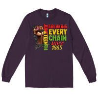 Plum juneteenth breaking every chain since 1865 woman f Long Sleeve Tee - CowGirlArtShop