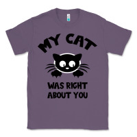 Lavender My Cat Was Right About You Classic Tee - Bettercallsaul
