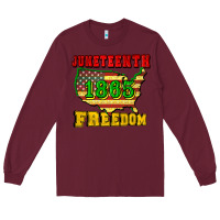 Burgundy juneteenth 1865 freedom Long Sleeve Tee - CowGirlArtShop