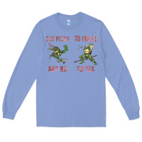 Colony Blue say pizza to drugs say no to yes Long Sleeve Tee - tuanDangUi