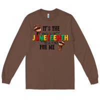 Chestnut its the juneteenth for me Long Sleeve Tee - CowGirlArtShop