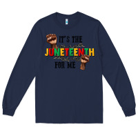 Navy its the juneteenth for me Long Sleeve Tee - CowGirlArtShop