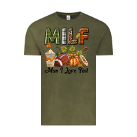 Vintage Olive Milf Man I Love Fall Vintage Tee - texasbilliewilder