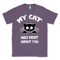 Lavender My Cat Was Right About You Classic Tee - Bettercallsaul