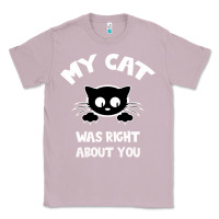 Lilac My Cat Was Right About You Classic Tee - Bettercallsaul