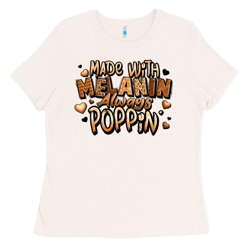 Made With Melanin Always Poppin' Ladies Tee by LillyAllenDesigns | Teevron