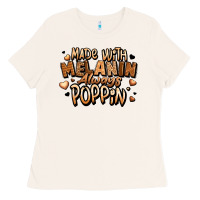 Bone made with melanin always poppin' Ladies Tee - LillyAllenDesigns