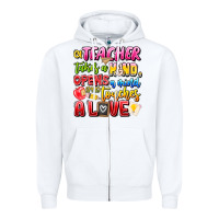 White a Teacher Takes a Hand Opens a mind and Touches A Zipper Hoodie - CowhideDigitalArt