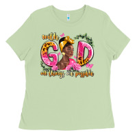 Matcha with god all things are possible black woman Ladies Tee - LillyAllenDesigns