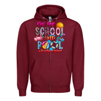 Burgundy Bye Bye School Hello Pool Teacher  Squad Zipper Hoodie - CowhideDigitalArt