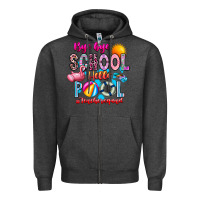 Charcoal Heather Bye Bye School Hello Pool Teacher  Squad Zipper Hoodie - CowhideDigitalArt