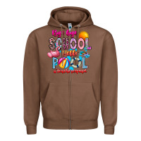 Chestnut Bye Bye School Hello Pool Teacher  Squad Zipper Hoodie - CowhideDigitalArt