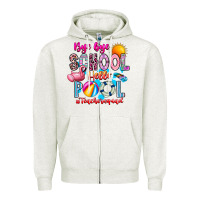 Oatmeal Heather Bye Bye School Hello Pool Teacher  Squad Zipper Hoodie - CowhideDigitalArt