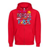 Red Bye Bye School Hello Pool Teacher  Squad Zipper Hoodie - CowhideDigitalArt