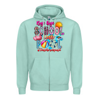 Seafoam Bye Bye School Hello Pool Teacher  Squad Zipper Hoodie - CowhideDigitalArt