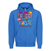 True Royal Bye Bye School Hello Pool Teacher  Squad Zipper Hoodie - CowhideDigitalArt