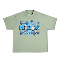 Oil Green it's freezing season Urban Heavy Tee - texasbilliewilder