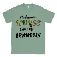 Sage My Favorite Nurse Calls Me Grandma Classic Tee - Bettercallsaul