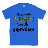 True Royal My Favorite Nurse Calls Me Grandma Classic Tee - Bettercallsaul