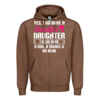 Father Yes I Do Have A Beautiful Daughter Zipper Hoodie | Teevron