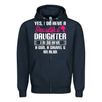 Navy Father Yes I Do Have A Beautiful Daughter Zipper Hoodie - tuanDangUi