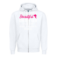 White Father Yes I Do Have A Beautiful Daughter Zipper Hoodie - tuanDangUi