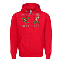 Red say pizza to drugs say no to yes Zipper Hoodie - tuanDangUi
