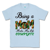 Dusty Blue Being A Mom Makes My Life Complete For dark Classic Tee - Bettercallsaul