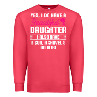 Cardinal Father Yes I Do Have A Beautiful Daughter Premium Sweatshirt - tuanDangUi