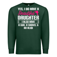 Sports Green Father Yes I Do Have A Beautiful Daughter Premium Sweatshirt - tuanDangUi