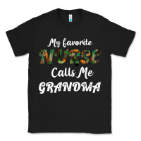 Black My Favorite Nurse Calls Me Grandma Classic Tee - Bettercallsaul