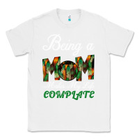 White Being A Mom Makes My Life Complete For dark Classic Tee - Bettercallsaul