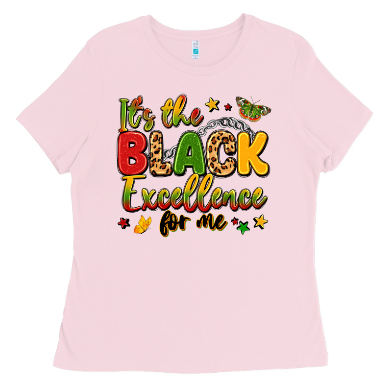 It's The Black Excellence For Me Ladies Tee by LillyAllenDesigns | Teevron