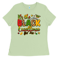 Matcha it's the black excellence for me Ladies Tee - LillyAllenDesigns