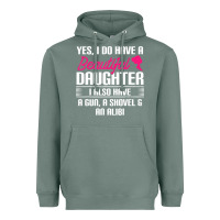 Sage Father Yes I Do Have A Beautiful Daughter Heavyweight Hoodie - tuanDangUi