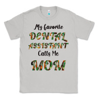 Moon Dust My Favorite Dental Assistant Calls Me Mom Classic Tee - Bettercallsaul