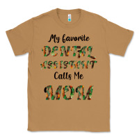 Toasted Coconut My Favorite Dental Assistant Calls Me Mom Classic Tee - Bettercallsaul