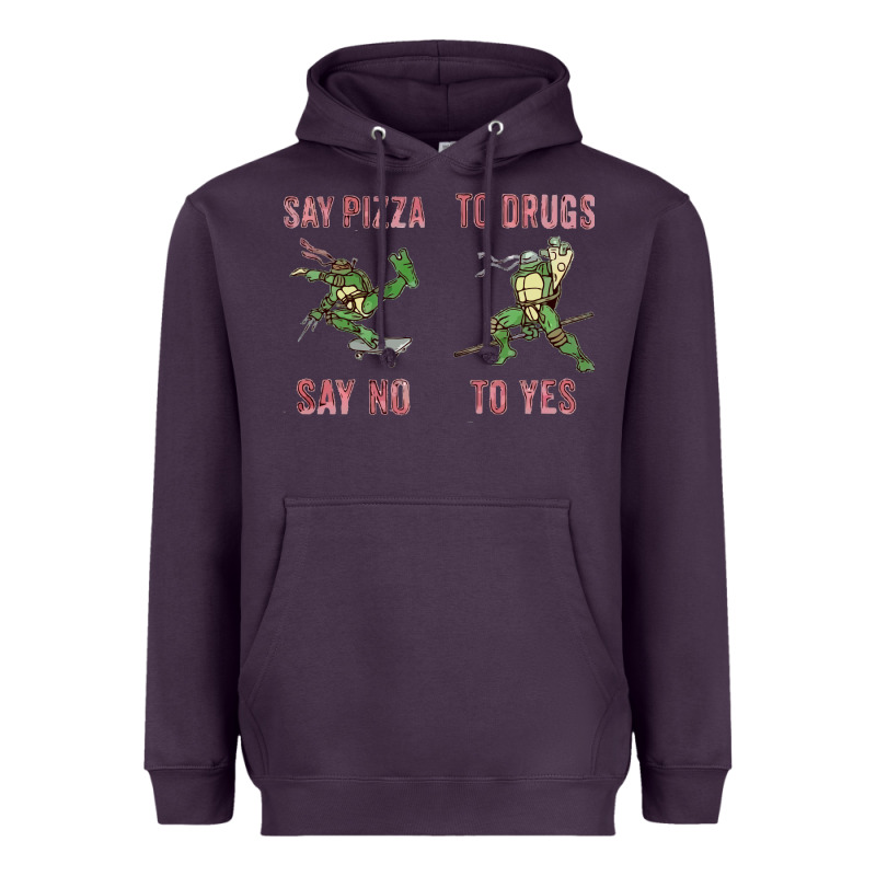 Say Pizza To Drugs Say No To Yes Heavyweight Hoodie by tuanDangUi | Teevron