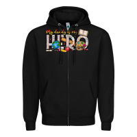 Black My Daddy is my Hero Teacher Zipper Hoodie - CowhideDigitalArt