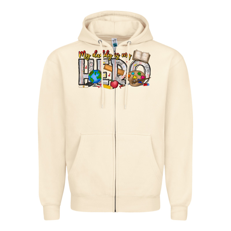 My Daddy Is My Hero Teacher Zipper Hoodie by CowhideDigitalArt | Teevron
