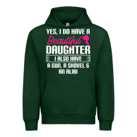 Forest Green Father Yes I Do Have A Beautiful Daughter Urban Hoodie - tuanDangUi