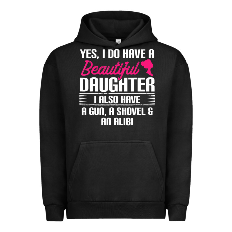 Father Yes I Do Have A Beautiful Daughter Urban Hoodie by tuanDangUi | Teevron