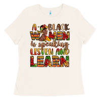 Bone a black women is speaking listen and learn Ladies Tee - LillyAllenDesigns