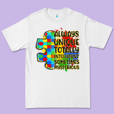Always Unique Totally Intelligent Sometimes Myster Premium Tee Designed By Lillyallendesigns