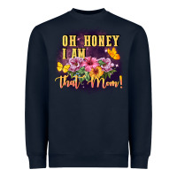 Navy Oh honey i am that mom Heavyweight Sweatshirt - FaDigitalArtStudio