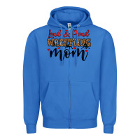 True Royal loud and proud wrestling mom Zipper Hoodie - LillyAllenDesigns