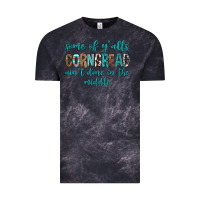 Cloud Black Some of Y'alls Cornbread Ain't Done In Middle Vintage Tee - texasbilliewilder